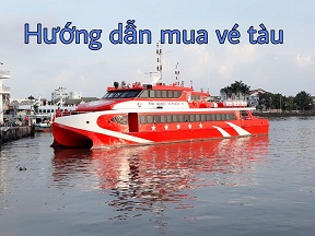 Hướng dẫn mua vé tàu online (tàu cao tốc Phú Quốc Express) đi (Phú Quốc - Nam Du - Hòn Sơn)